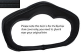 BLACK STITCH SPEEDO SURROUND TRIM LEATHER SKIN COVER FITS TOYOTA RAV 4 06-12
