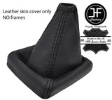 BLACK STITCHING TOP GRAIN REAL LEATHER GEAR GAITER FITS PEUGEOT 306 1993-2002