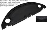 BLACK STITCH DASH LEATHER SKIN COVER FITS LOTUS ELISE EXIGE S2 2007-2012
