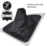 BLACK STITCH TOP GRAIN LEATHER GEAR GAITER FITS BMW 1 SERIES E81 E82 E87 E88