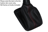 RED STITCH MANUAL LEATHER SKIN GEAR GAITER FITS VOLVO 440 CUSTOM NEW MADE IN UK
