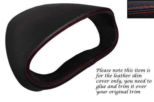 RED STITCH GAUGE HOOD SPEEDO LEATHER COVER FITS VAUXHALL OPEL CORSA D 06-14