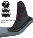 RED STITCH TOP GRAIN LEATHER HANDBRAKE GAITER FITS FORD FOCUS MK2 2008-2011