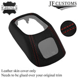 RED STITCH GEAR SURROUND LEATHER COVER FOR HYUNDAI STAREX MK1 H-1 H200 97-06