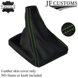FITS TRANSIT MK7 06-14 BLACK LEATHER GEAR GAITER green stitch CUSTOM NEW