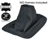 BLUE STITCH GREY LEATHER MANUAL GEAR  GAITER FITS VW VOLKSWAGEN TOURAN 03-2009