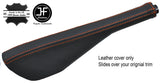ORANGE STITCH TOP GRAIN LEATHER HANDBRAKE GAITER FOR VW T5 TRANSPORTER CARAVELLE