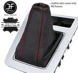 RED STITCHING TOP GRAIN LEATHER GEAR GAITER FITS SKODA OCTAVIA MK3 2013-2017