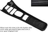 GREY STITCH FITS PORSCHE 944 968 86-95 CENTRE CONSOLE TUNNEL LEATHER COVER ONLY