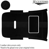 DSG2 BLACK STITCH LUXE SUEDE SUNROOF HEADLINER COVER FOR VW GOLF MK6 09-14 3 DR