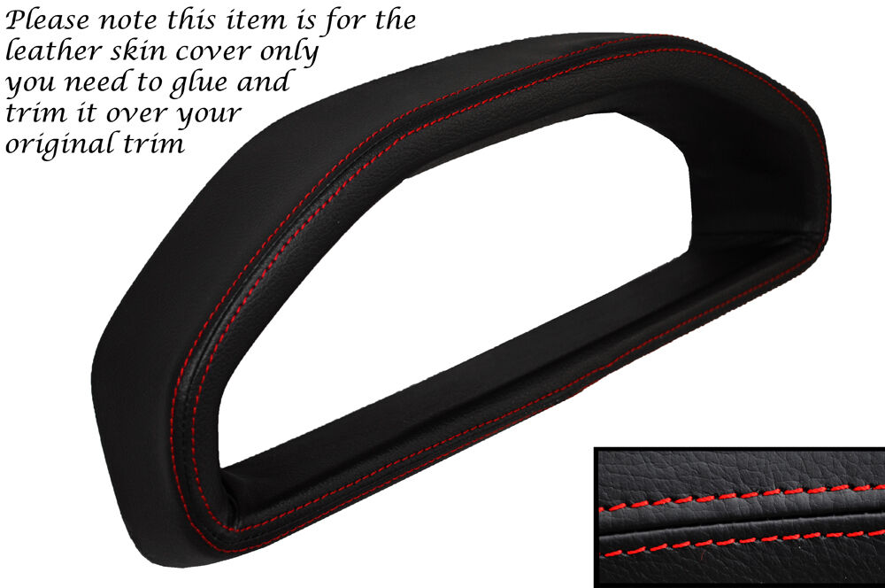 RED STITCH GAUGE HOOD SPEEDO LEATHER COVER FITS FORD FIESTA MK3 XR2 1989-1996