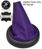 PURPLE TOP GRAIN REAL LEATHER GEAR GAITER FITS BMW MINI R50 R52 R53 2001-2006
