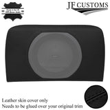 FITS NISSAN 350Z Z33 02-09 BLACK STITCH LEATHER REAR SUBWOOFER SPEAKER COVER