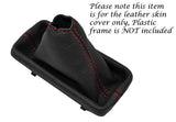 RED STITCH FITS FORD FG FLACON XR6 , XR8 ,FPV 08+ LEATHER  AUTOMATIC GEAR BOOT