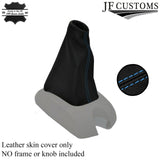 FITS RENAULT TWINGO 2006+ GEAR GAITER LEATHER blue stitch CUSTOM NEW MADE IN UK