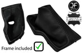 BLACK STITCH LEATHER AUTOMATIC GEAR GAITER+PLASTIC FRAME FOR SAAB 9-5 95 10-12