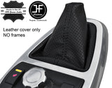 BLACK STITCH PERFORATED LEATHER GEAR GAITER FOR LAND ROVER FREELANDER 2 06-14