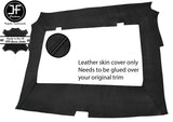 BLACK STITCH ROOF HEADLINING LINER REAL LEATHER COVER FOR PORSCHE 944 1986-1991