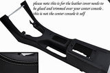 white stitch  FITS MG MGF MG TF MGTF 95-05 CENTER CONSOLE LEATHER SKIN COVER