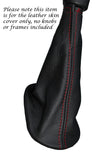 RED STITCHING LEATHER MANUAL GEAR GAITER FITS DACIA LOGAN 04-11 CUSTOM NEW