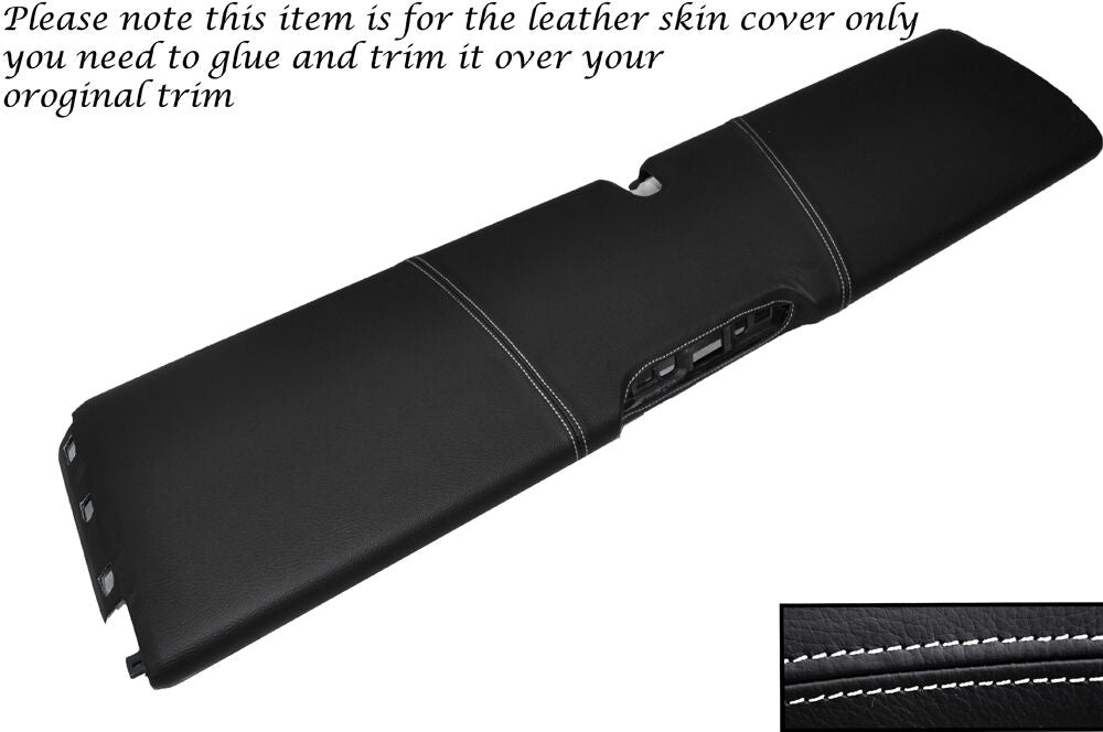 WHITE STITCH LOWER DASH PANEL LEATHER SKIN COVER FITS SMART FORTWO 451 07-14