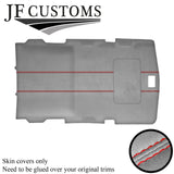 RED STITCH L GREY SUEDE SUNROOF HEADLINER COVER FITS HUMMER H2 02-09 STYLE 2