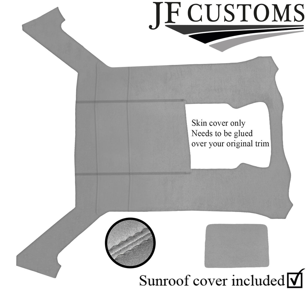 GREY STITCH D GREY SUEDE HEADLINER SUN ROOF COVER FOR BMW E30 81-92 SALOON