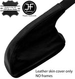 BLACK TOP GRAIN LEATHER COVER HANDBRAKE GAITER OVER RUBBER FOR FORD GRANADA MK1