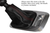 RED STITCHING LEATHER MANUAL GEAR GAITER FITS PEUGEOT 3008 5008 09-14 CUSTOM NEW