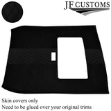 DSG2 BLACK STITCH LUXE SUEDE SUNROOF HEADLINER COVER FOR ROVER 25 MG ZR 99-05