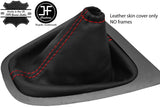 RED STITCH TOP GRAIN LEATHER MANUAL GEAR GAITER FITS TOYOTA AURIS 2007-2011