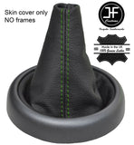 GREEN STITCH TOP GRAIN LEATHER GEAR GAITER FITS BMW MINI R50 R52 R53 2001-2006
