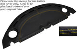 YELLOW STITCH DASH LEATHER SKIN COVER FITS LOTUS ELISE EXIGE S2 2007-2012