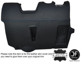 BLUE STITCH DRIVER LOWER DASH TRIM LEATHER COVER FITS CHRYSLER CROSSFIRE 03-08