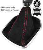 RED STITCHING REAL SUEDE MANUAL GEAR GAITER FOR FORD FIESTA MK9 2013-2017
