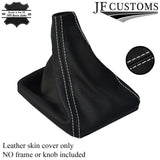 FITS TRANSIT MK7 06-14 BLACK LEATHER GEAR GAITER white stitch CUSTOM NEW