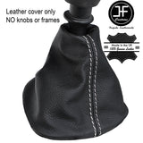 WHITE STITCHING TOP GRAIN LEATHER MANUAL GEAR GAITER FITS VAUXHALL VIVARO 01-14