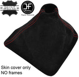 RED STITCH REAL SUEDE MANUAL GEAR GAITER FITS RENAULT KANGOO 2 2008-2016