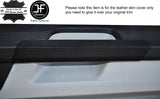 BLACK STITCH 2X DOOR HANDLE TRIM LEATHER COVERS FITS VW T6 TRANSPORTER 15-17