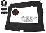RED STITCH ROOF HEADLINING LINER REAL LEATHER COVER FOR PORSCHE 944 1986-1991