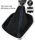 BLUE STITCHING REAL SUEDE MANUAL GEAR GAITER FOR FORD FIESTA MK9 2013-2017
