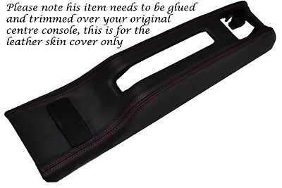 RED STITCH FITS MG ZR & ROVER 200 25 99-04 CENTRE CONSOLE TUNNEL LEATHER COVER