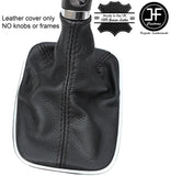 BLACK STITCHING TOP GRAIN LEATHER GEAR GAITER FITS VAUXHALL OPEL INSIGNIA 08-16