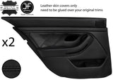 BLACK STITCH 2X REAR FULL DOOR CARD LEATHER COVERS FITS BMW 5 SERIES E39 95-03