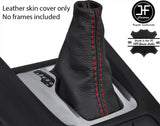 RED STITCH LEATHER AUTOMATIC GEAR GAITER FOR VAUXHALL ZAFIRA C TOURER 12-17
