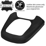 BLACK STITCH MANUAL GEAR SURROUND LEATHER COVER  FOR FORD FIESTA MK9 2013-2017