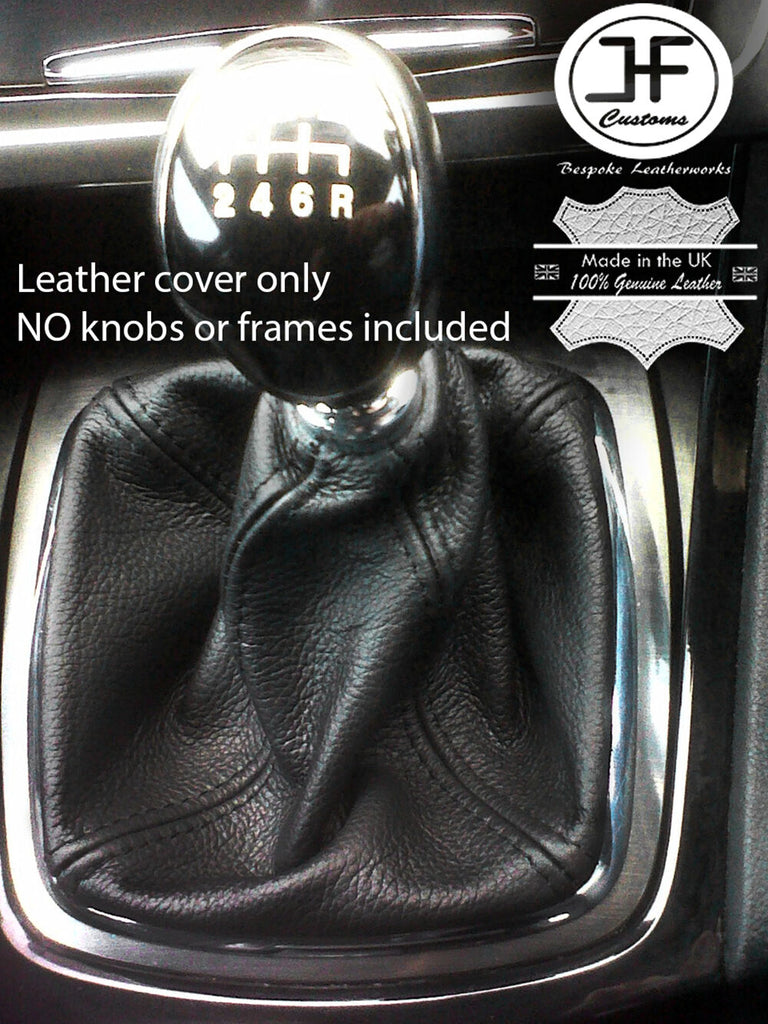 BLACK STITCH MANUAL REAL LEATHER GEAR GAITER BOOT FITS FORD MONDEO MK3 2007-2013