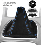 BLUE STITCHING REAL SUEDE GEAR GAITER FITS FORD S MAX S-MAX 2006-2014 CUSTOM NEW
