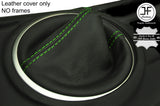 GREEN STITCH REAL LEATHER MANUAL GEAR GAITER FITS MAZDA MX5 MK3 3.5 2009-2015