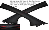 RED STITCH 2X A PILLARS SKIN COVERS FITS TOYOTA AYGO CITROEN C1 PEUGEOT 107